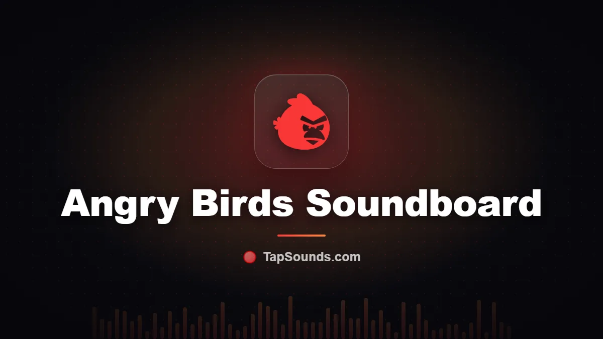 Angry Birds Soundboard — free sound buttons to play and download on TapSounds