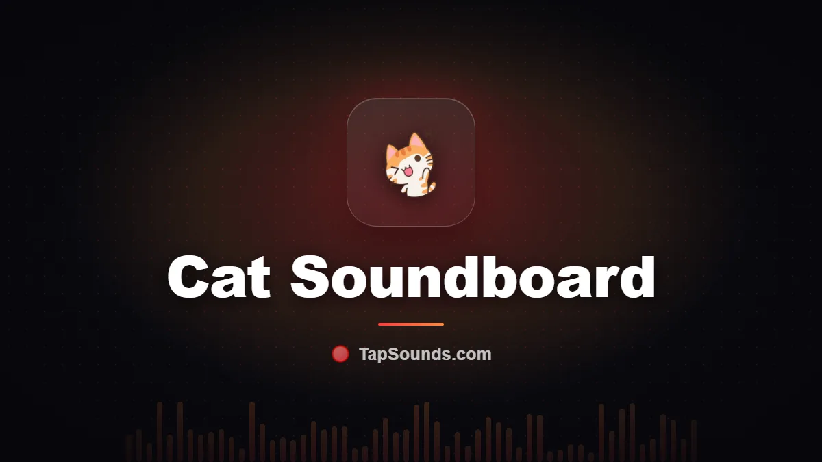 Cat Soundboard — free sound buttons to play and download on TapSounds