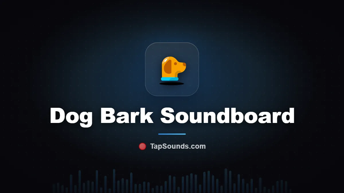 Dog Bark Soundboard — free sound buttons to play and download on TapSounds