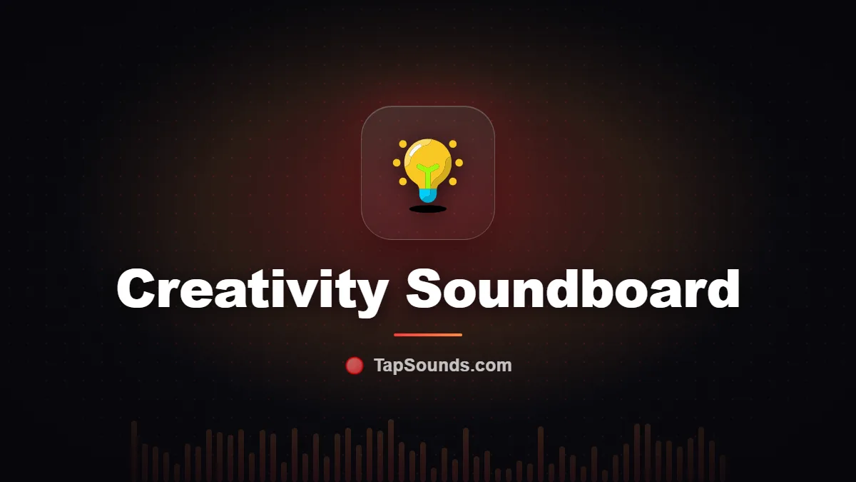 Creativity Soundboard — free sound buttons to play and download on TapSounds